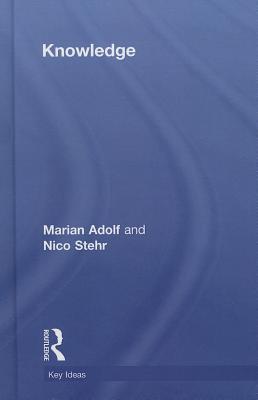 Knowledge (Key Ideas (Routledge Hardcover))