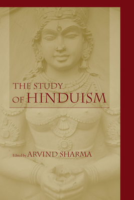Study of Hinduism (Studies in Comparative Religion) By Arvind Sharma Ph D. (Editor) Cover Image