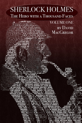 Sherlock Holmes: The Hero With a Thousand Faces - Volume 1 Cover Image
