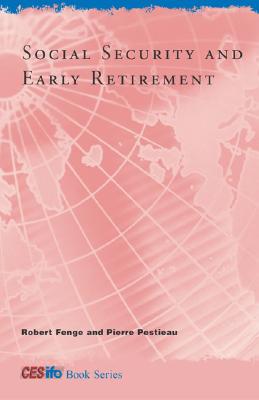 Social Security and Early Retirement (CESifo Book)