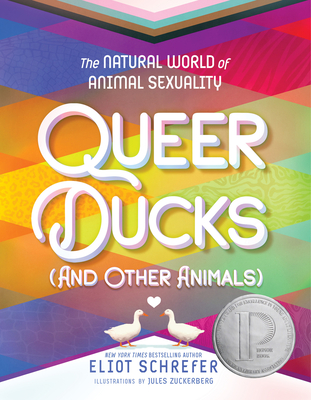 Queer Ducks (and Other Animals) by Eliot Schrefer