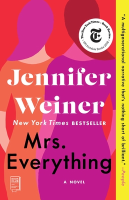 Mrs. Everything: A Novel By Jennifer Weiner Cover Image