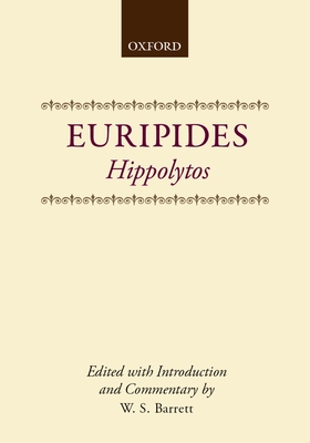 Hippolytos (Clarendon Paperbacks) By Euripides, W. S. Barrett (Editor) Cover Image