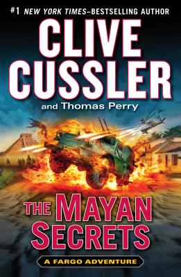 The Mayan Secrets (A Sam and Remi Fargo Adventure #5) Cover Image