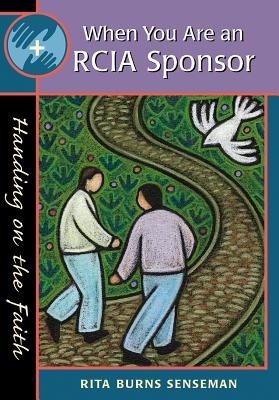 When You Are an Rcia Sponsor: Handing on the Faith Cover Image