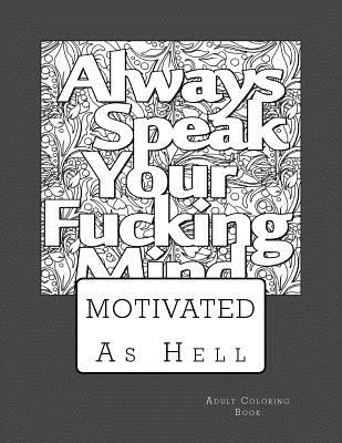 Motivated As Hell: Motivational Posters with Cuss Words