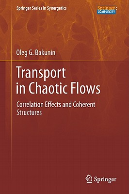 Chaotic Flows: Correlation Effects, Transport, and Structures Cover Image