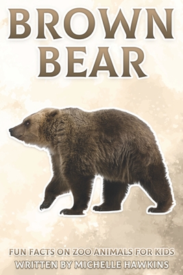 Brown Bear: Fun Facts on Zoo Animals for Kids #43