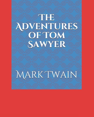 The Adventures of Tom Sawyer