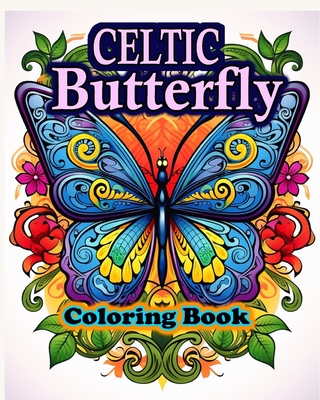 Celtic Butterfly. Mindful Coloring Book: creative life with colour Cover Image
