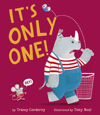 It's Only One! By Tracey Corderoy, Tony Neal (Illustrator) Cover Image
