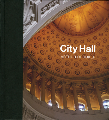 City Hall: Masterpieces of American Civic Architecture Cover Image