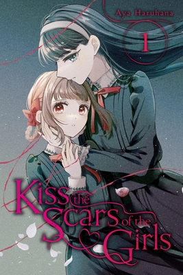 Kiss the Scars of the Girls, Vol. 1 By Aya Haruhana, Nicole Roderick (Letterer), Erin Husson (Translated by) Cover Image