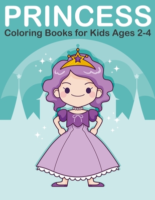 Princess Coloring Books for Kids Ages 2-4 (Large Print / Paperback)