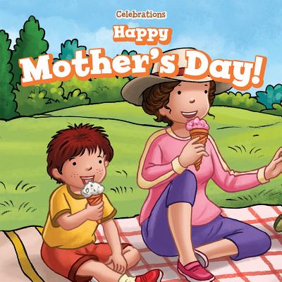Happy Mother's Day! (Celebrations) By Erin Day Cover Image