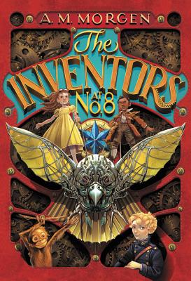 The Inventors at No. 8 By A. M. Morgen Cover Image