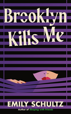 Brooklyn Kills Me (Friends and Enemies #2)