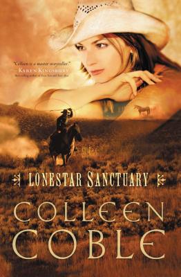 Lonestar Sanctuary By Colleen Coble Cover Image