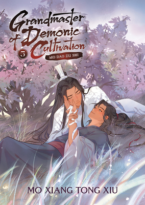 Grandmaster of Demonic Cultivation: Mo Dao Zu Shi (Novel) Vol. 5 Cover Image