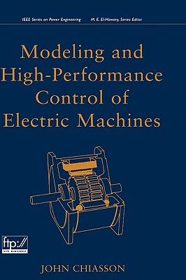 Cover for Modeling and High Performance Control of Electric Machines