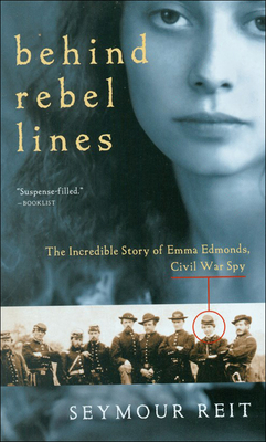 Behind Rebel Lines: The Incredible Storyof Emma Edmonds, Civil War Spy (Great Episodes (Pb)) By Seymour Reit, Patrick B. Whelan (Illustrator) Cover Image