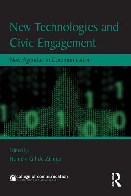 New Technologies and Civic Engagement: New Agendas in Communication