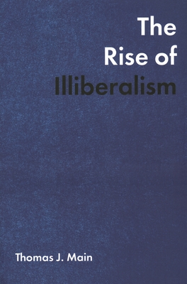 Cover for The Rise of Illiberalism