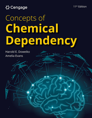 Concepts of Chemical Dependency (Mindtap Course List) (Paperback