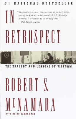 In Retrospect: The Tragedy and Lessons of Vietnam Cover Image