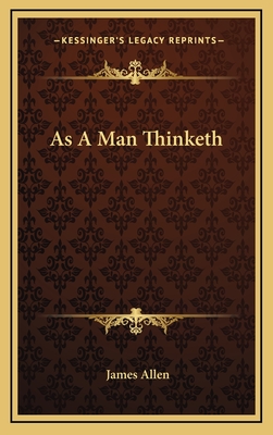 As a Man Thinketh