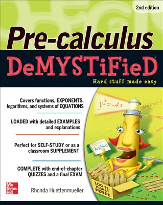 Pre-Calculus Demystified, Second Edition Cover Image