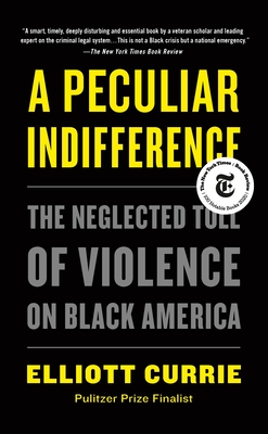 A Peculiar Indifference: The Neglected Toll of Violence on Black America Cover Image