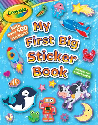 Crayola My First Big Sticker Book (Crayola/BuzzPop) Cover Image