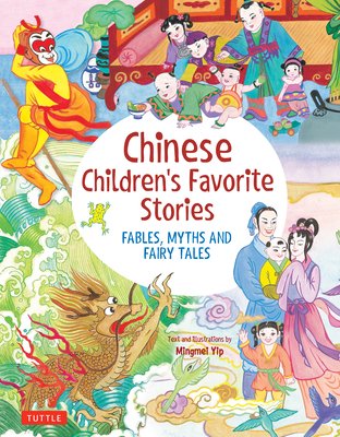 Chinese Children's Favorite Stories: Fables, Myths and Fairy Tales (Favorite Children's Stories)