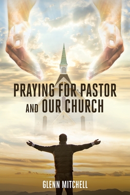 Praying For Pastor and Our Church Cover Image