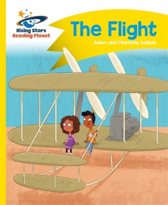 Reading Planet - The Flight - Yellow: Comet Street Kids (Rising Stars Reading Planet)