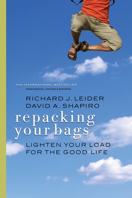Repacking Your Bags: Lighten Your Load for the Good Life Repacking Your Bags: Lighten Your Load for the Good Life cover