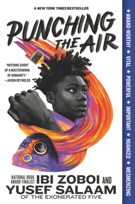 Punching the Air By Ibi Zoboi, Yusef Salaam Cover Image