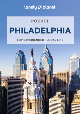 Lonely Planet Pocket Philadelphia 2 (Pocket Guide) By Simon Richmond Cover Image