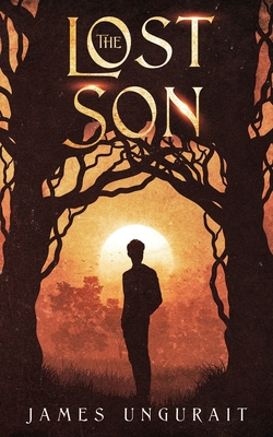 The Lost Son By James Ungurait Cover Image