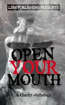 Open Your Mouth