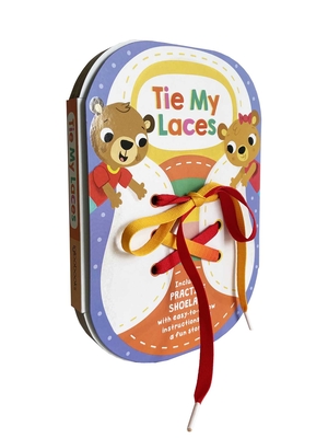 Tie My Laces: An Interactive Guidebook for 3+ Year-Olds By IglooBooks, Kevin Payne (Illustrator) Cover Image