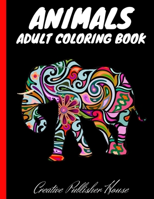 Download Animals Adult Coloring Book Adults Relaxation With Stress Relieving Design Animals Paperback Trident Booksellers And Cafe