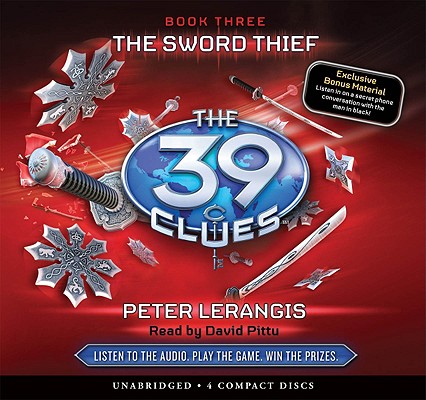 The Sword Thief (The 39 Clues, Book 3) By Peter Lerangis, David Pittu (Narrator) Cover Image