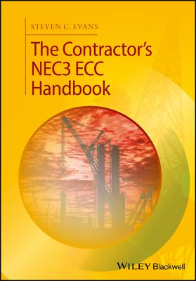 The Contractor's Nec3 Ecc Handbook By Steven C. Evans Cover Image