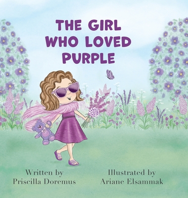 The Girl Who Loved Purple By Priscilla Doremus Cover Image