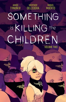 Something is Killing the Children Vol. 2 By James Tynion IV, Werther Dell’Edera (Illustrator) Cover Image