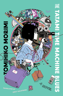 The Tatami Time Machine Blues: A Novel