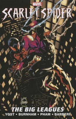 アート・デザイン・音楽 Scarlet Spider Vol. 3: The Big Leagues Scarlet Spider Volume 3: The Big Leagues | River Bend Bookshop