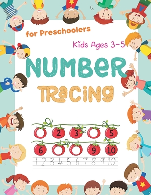 Download Number Tracing Book For Preschoolers And Kids Ages 3 5 Tracing Numbers Practice Workbook For Pre K Kids Ages 3 5 Writing Workbook For Tracer Pres Paperback Eso Won Books